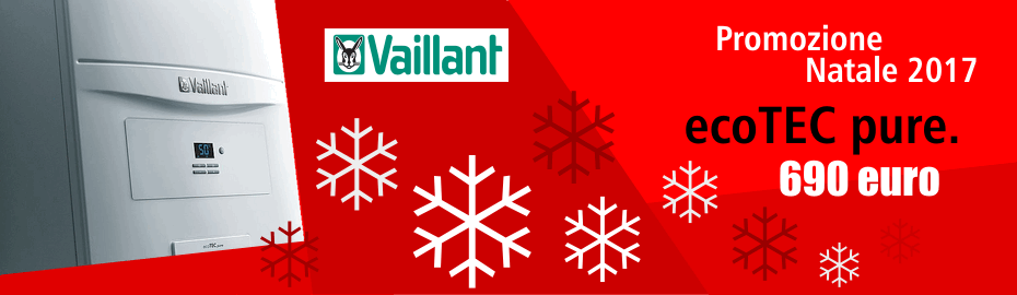 Promozione Natale 2017! Caldaia a condensazione Vaillant ecoTEC Pure in offerta un prezzo speciale di vendita