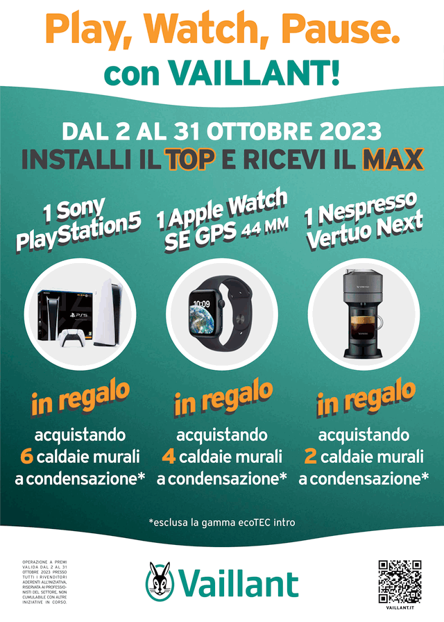 Promozione Vaillant dal 2 al 15 ottobre 2023, in regalo Sony PlayStation 5, Apple Watch SE Gps, Nespresso Vertuo Next, acquistando le caldaie murali Vaillant a condensazione