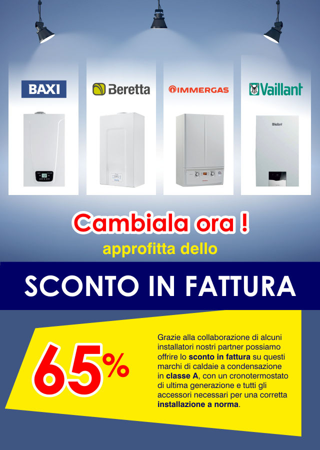 Sconto in fattura 65% Ecobonus sulle caldaie a condensazione classe A in collaborazione con gli installatori Baxi, Beretta, Immergas e Vaillant