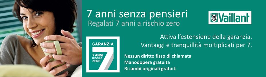Vaillant, garanzia 7 anni presso la Termoidraulica Nigrelli, Guidonia, Roma