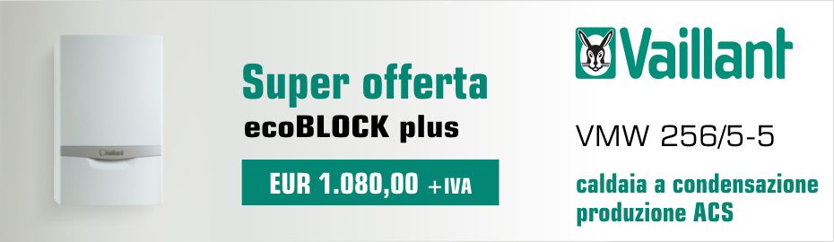 Caldaia a condensazione Vaillant ecoBLOCK Plus in offerta speciale