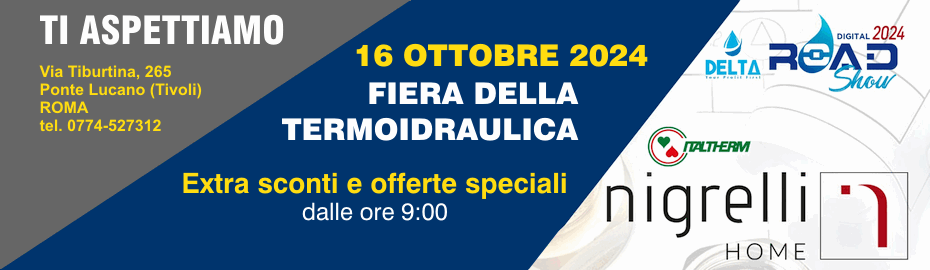 Roadshow 2024, mercoledi 10 luglio ore 14-20 presso la sede della Termoidraulica Nigrelli